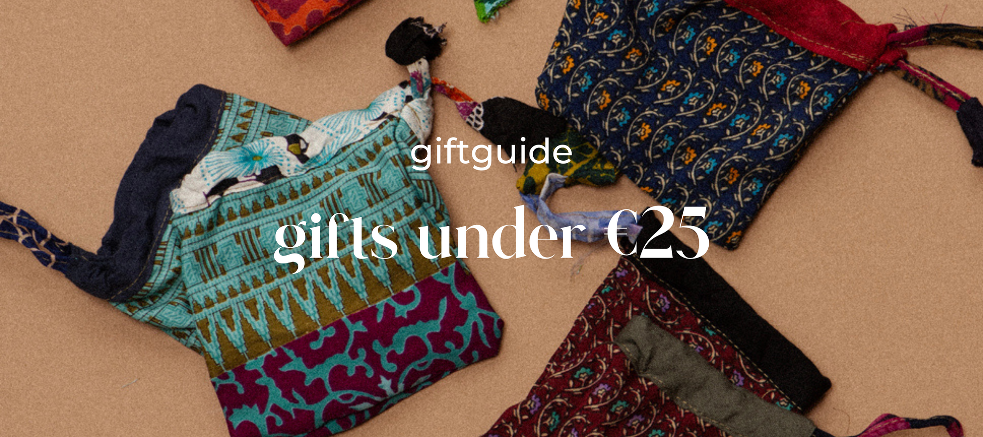 GIFTGUIDE  |  Gifts under €25